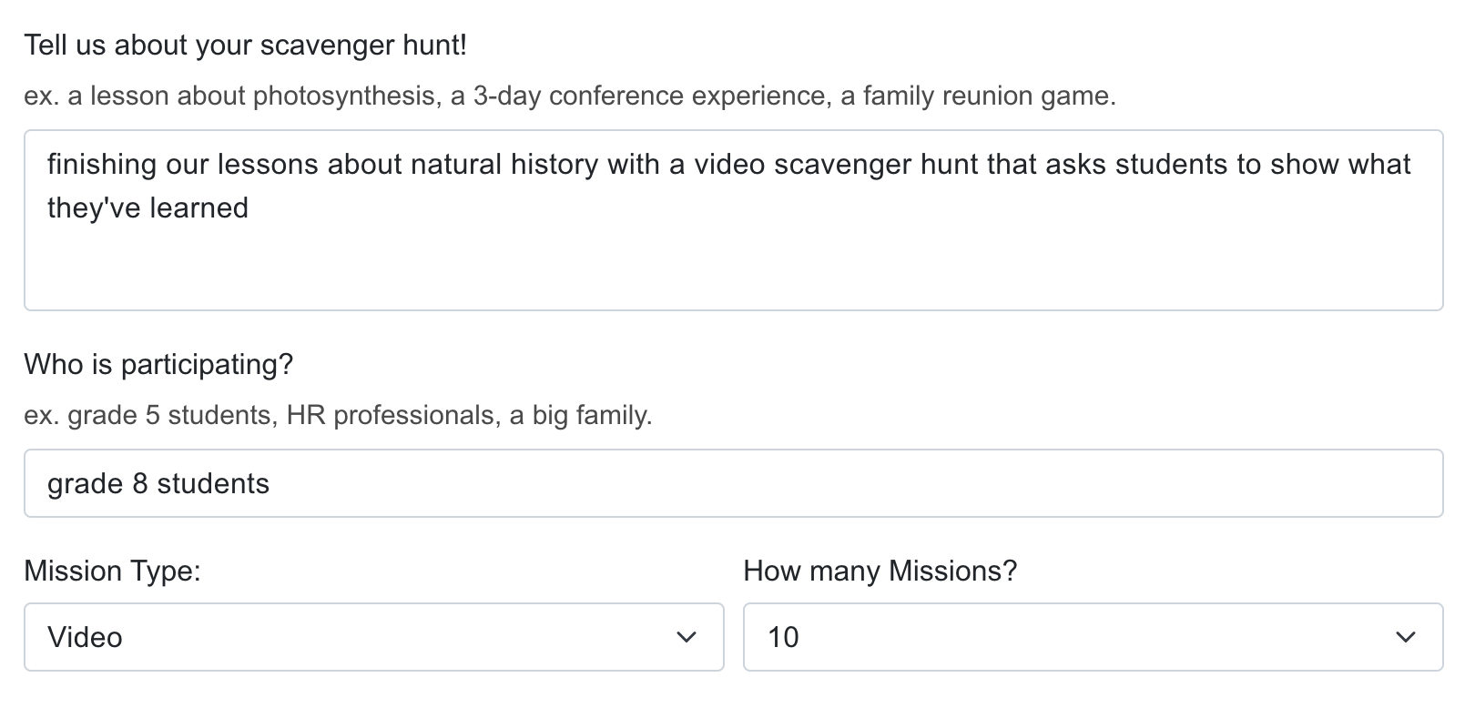 Tell us about your scavenger hunt: finishing our lessons about natural history with a video scavenger hunt that asks students to show what they've learned. Who is participating? grade 8 students.