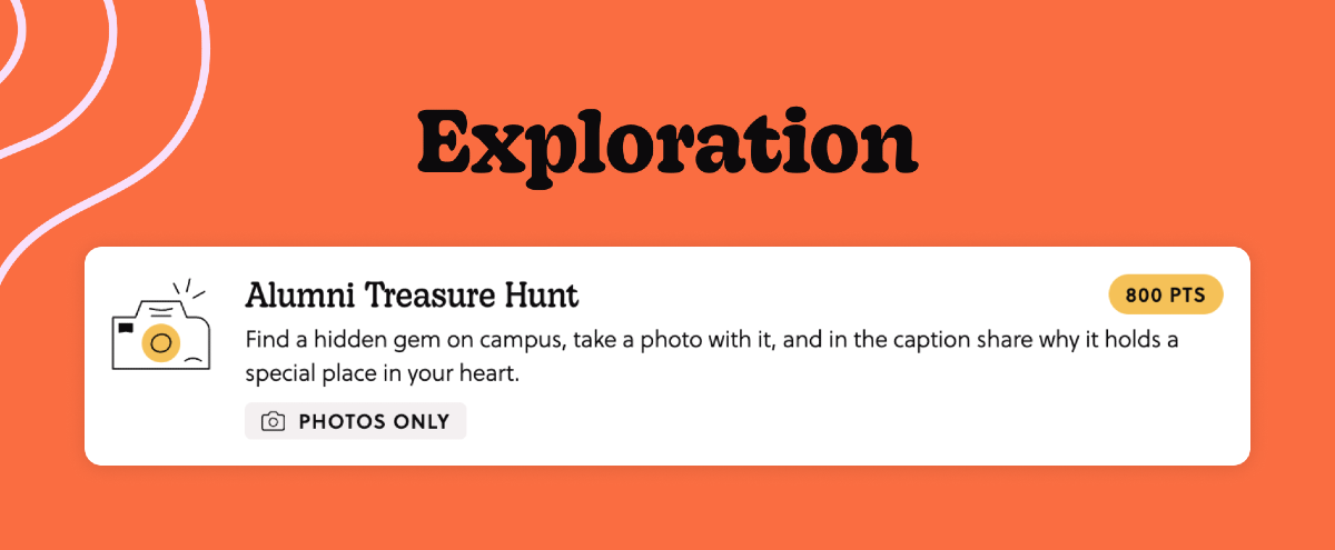 A mission titled "Alumni Treasure Hunt". The task is to take a photo: "Find a hidden gem on campus, take a photo with it, and in the caption share why it holds a special place in your heart."