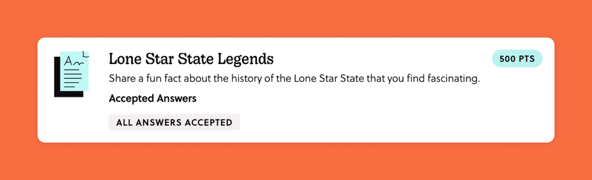 A mission titled "Lone Star State Legends". The task is to answer this question: "Share a fun fact about the history of the Lone Star State that you find fascinating."